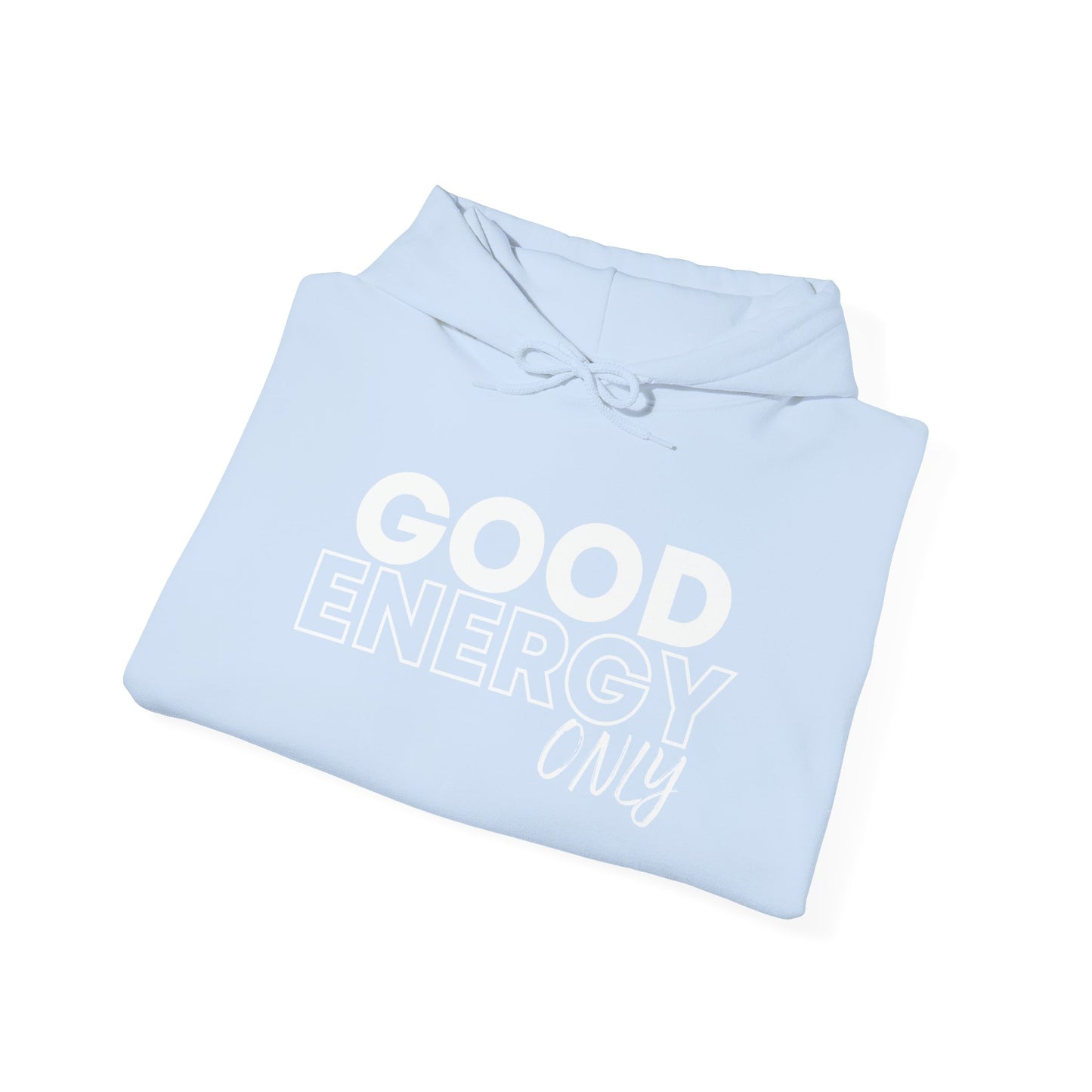 Good Energy -Hoodie