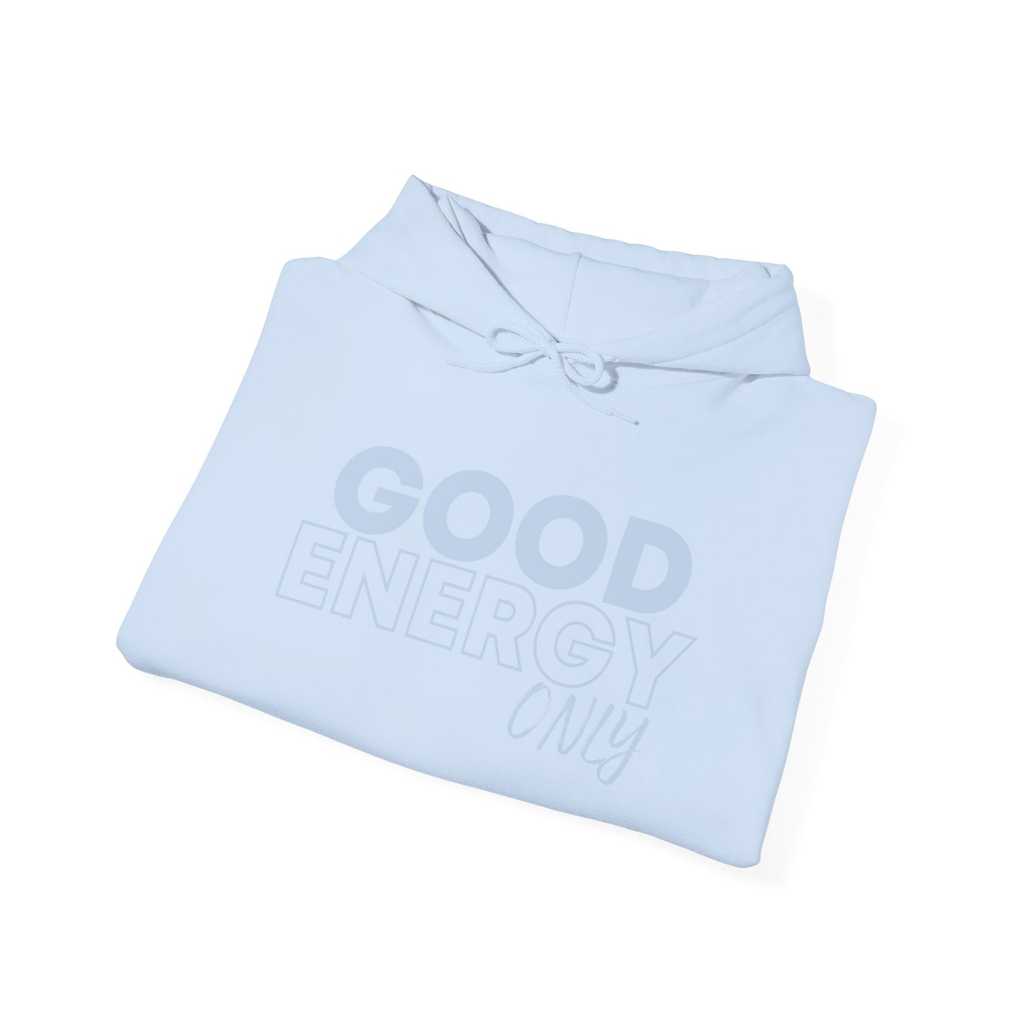 Good Energy -Hoodie