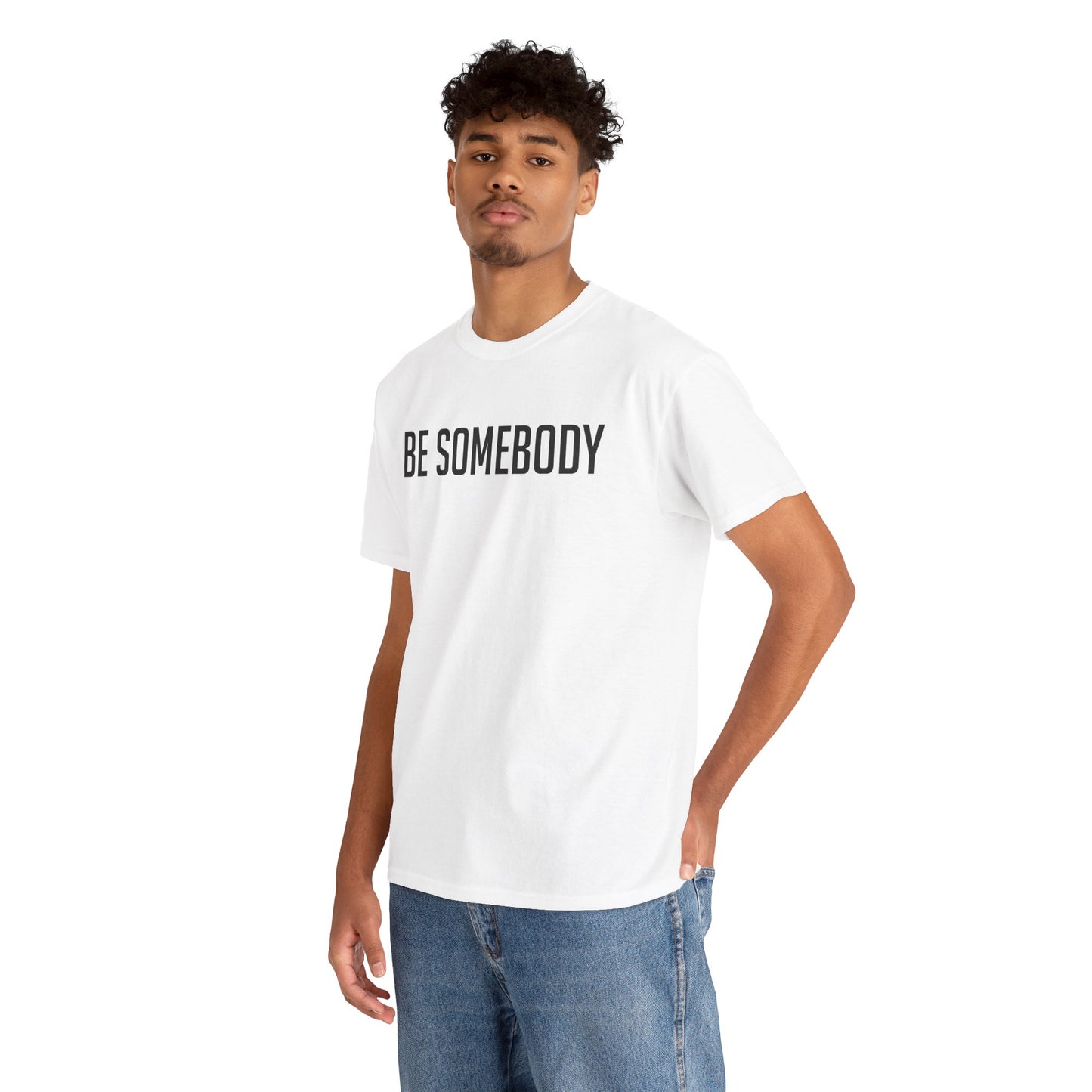 Be Somebody-graphic Tee