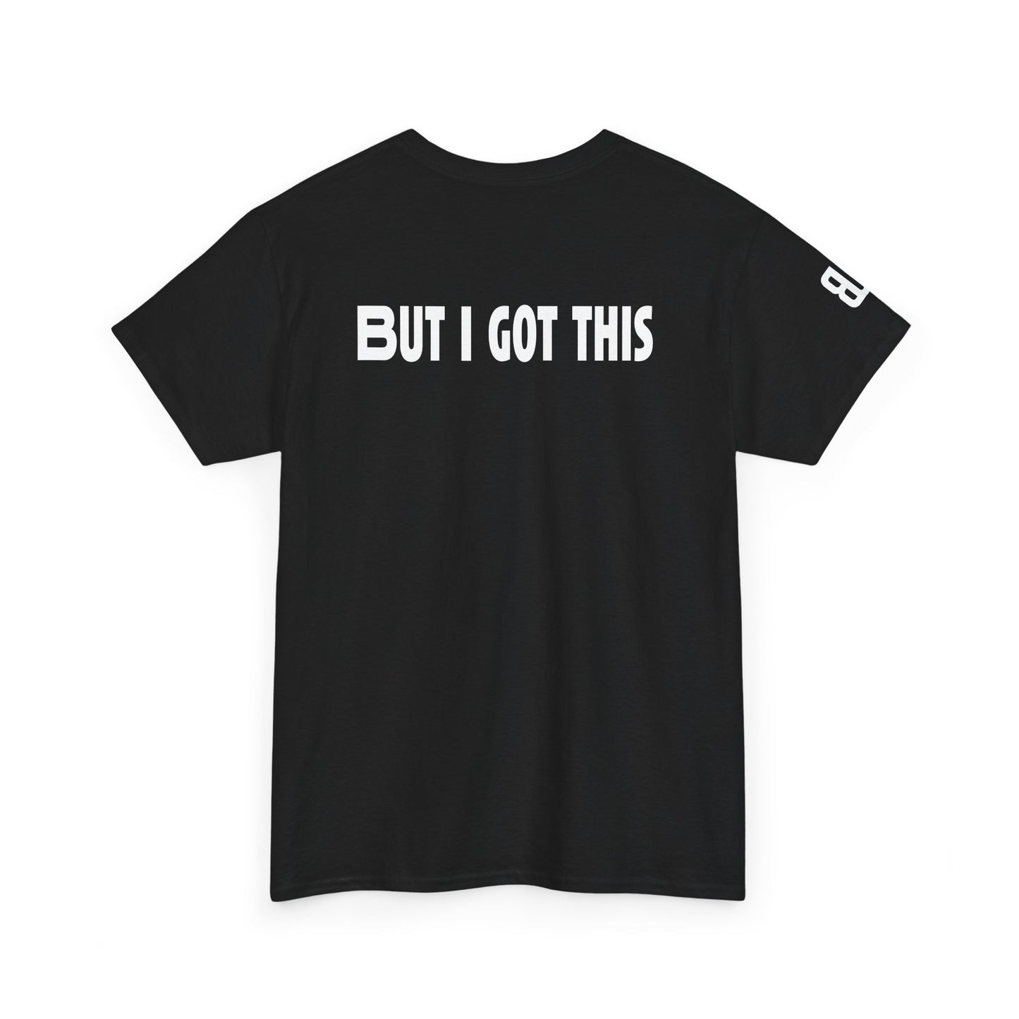 But I got this - Graphic Tee