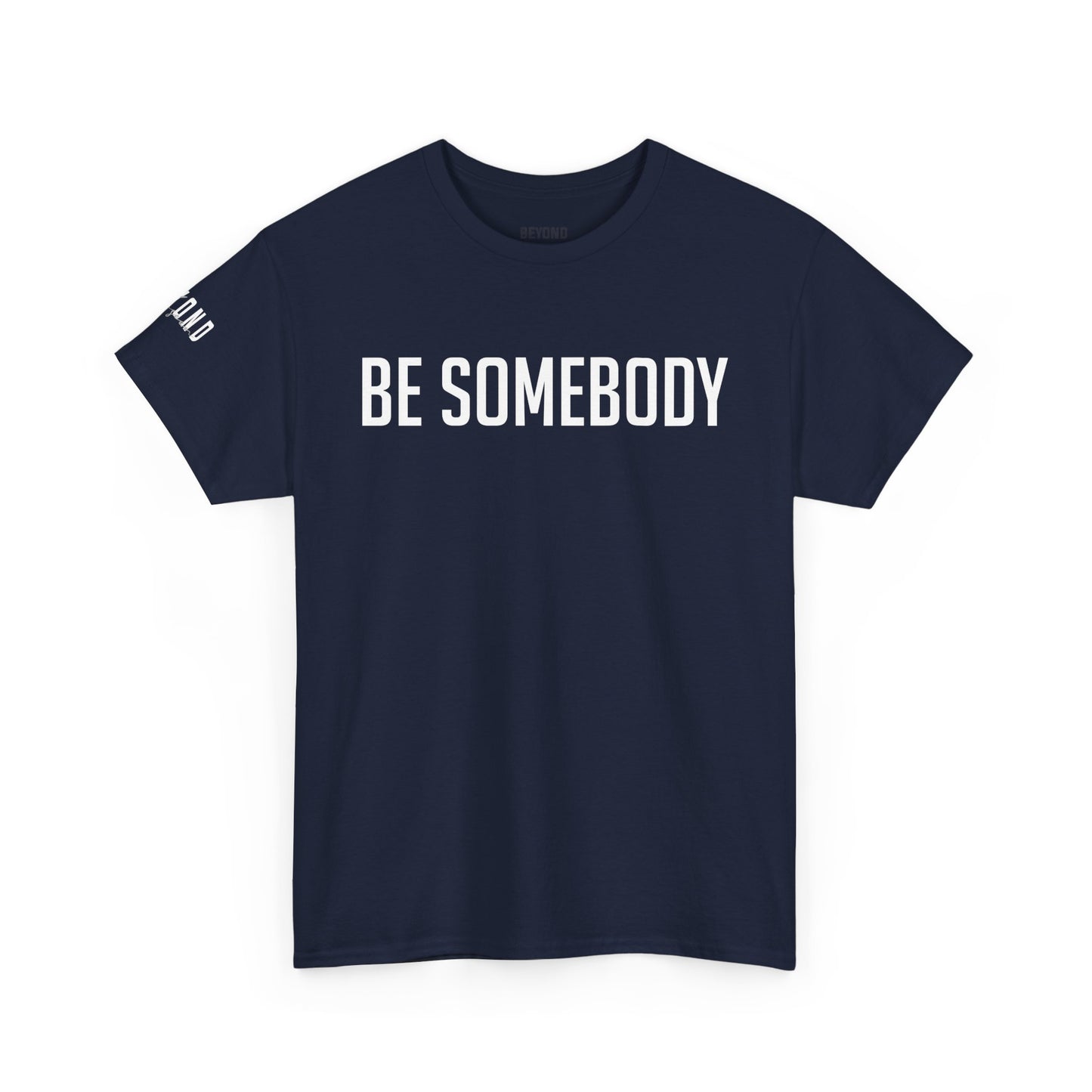 Be Somebody-graphic Tee