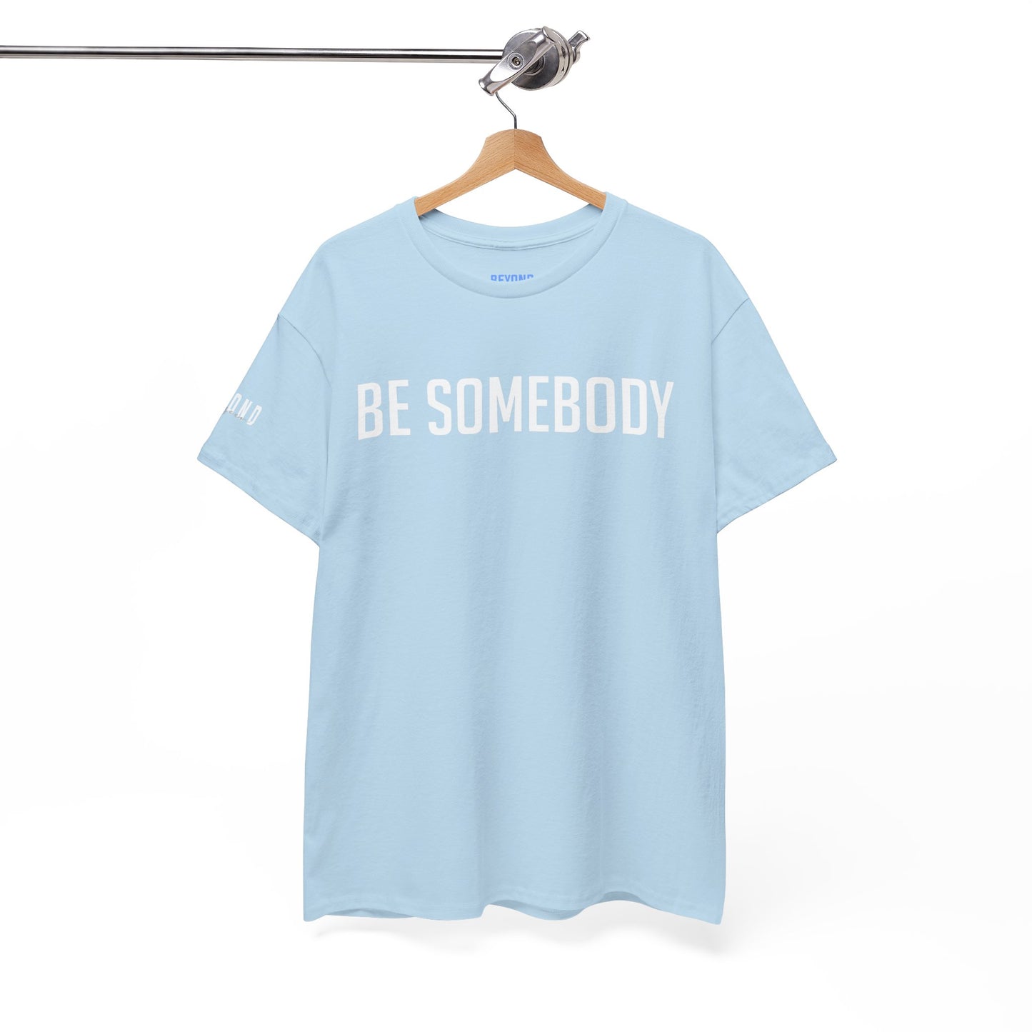 Be Somebody-graphic Tee