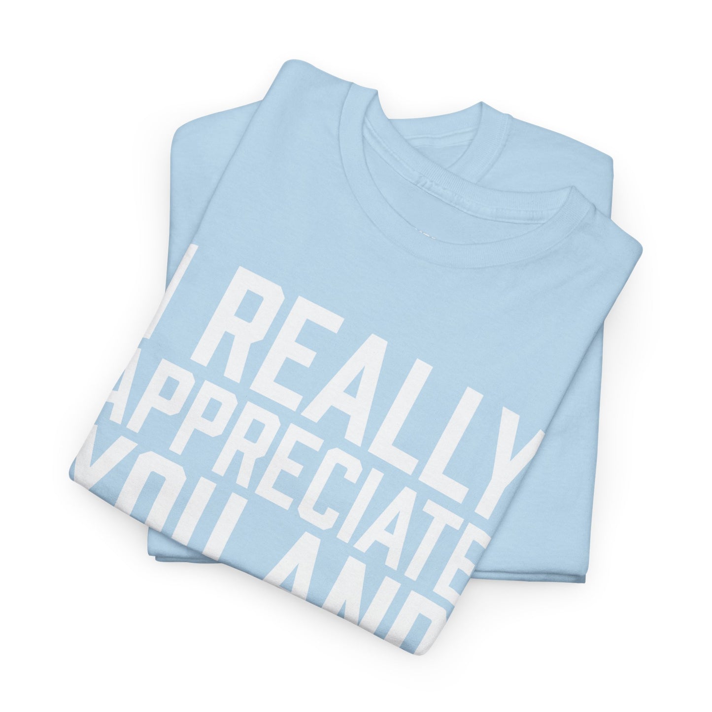But I got this - Graphic Tee