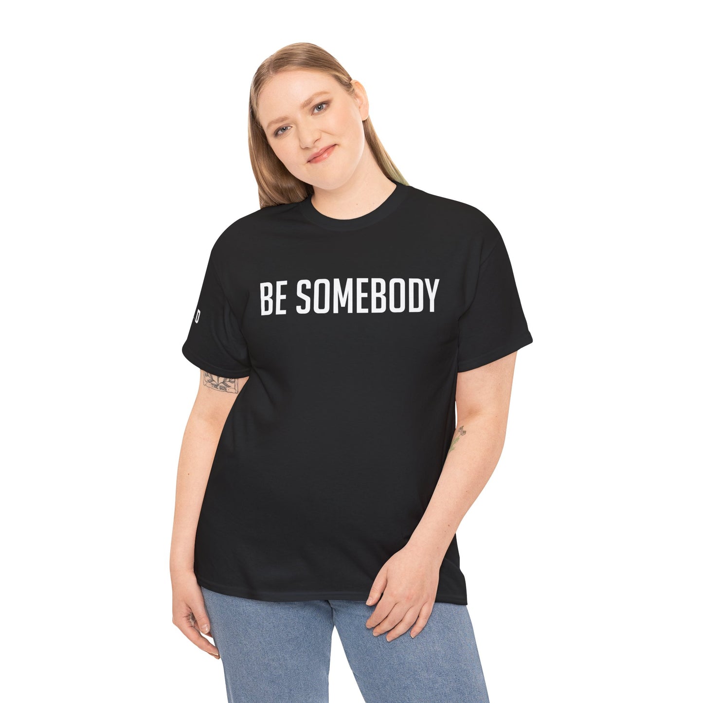 Be Somebody-graphic Tee