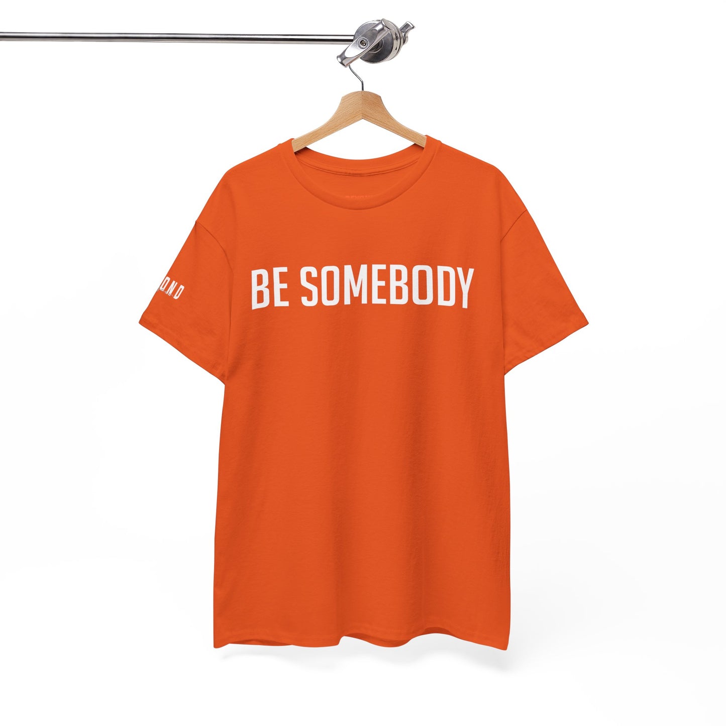 Be Somebody-graphic Tee