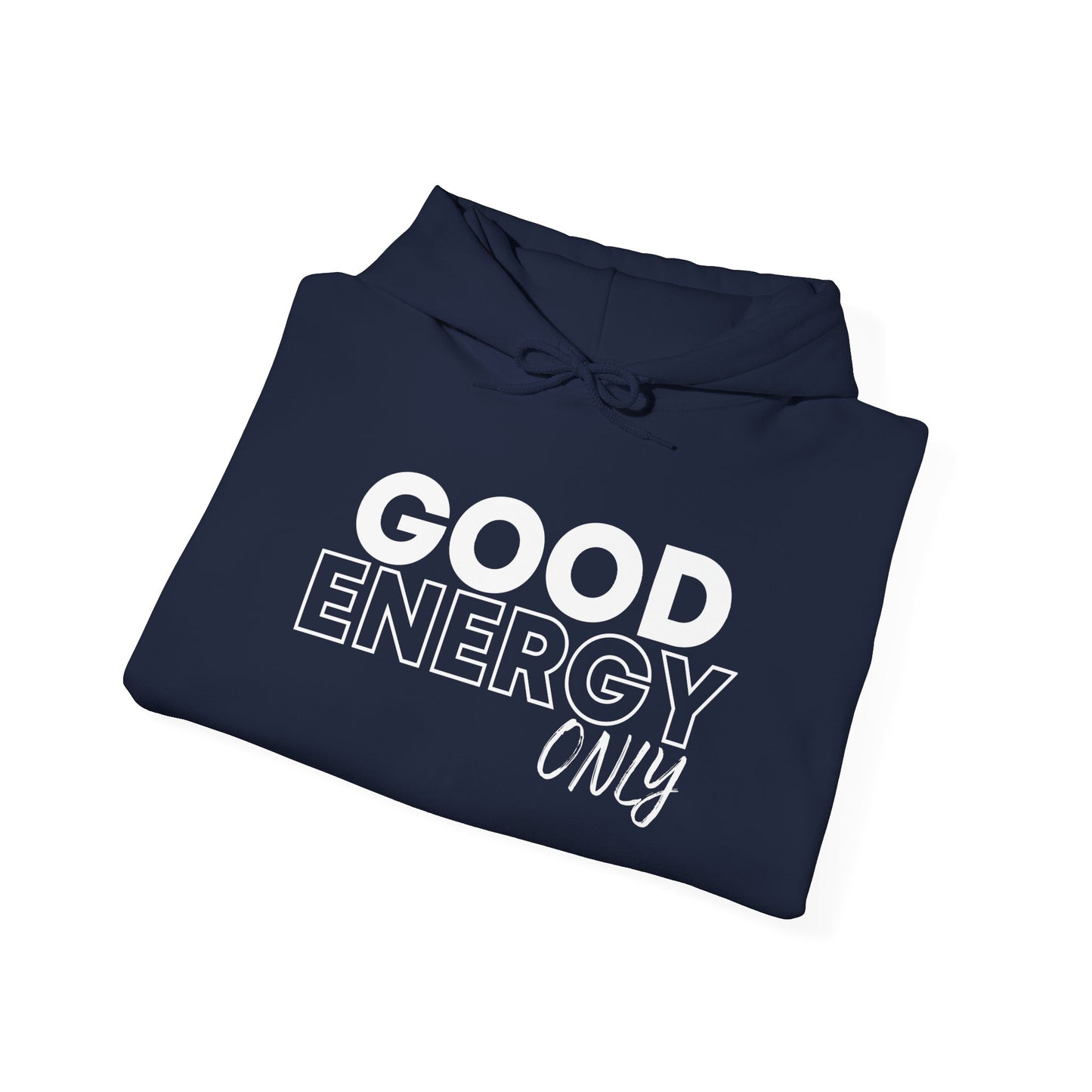 Good Energy -Hoodie