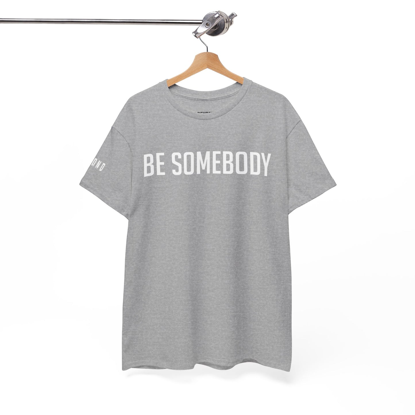 Be Somebody-graphic Tee