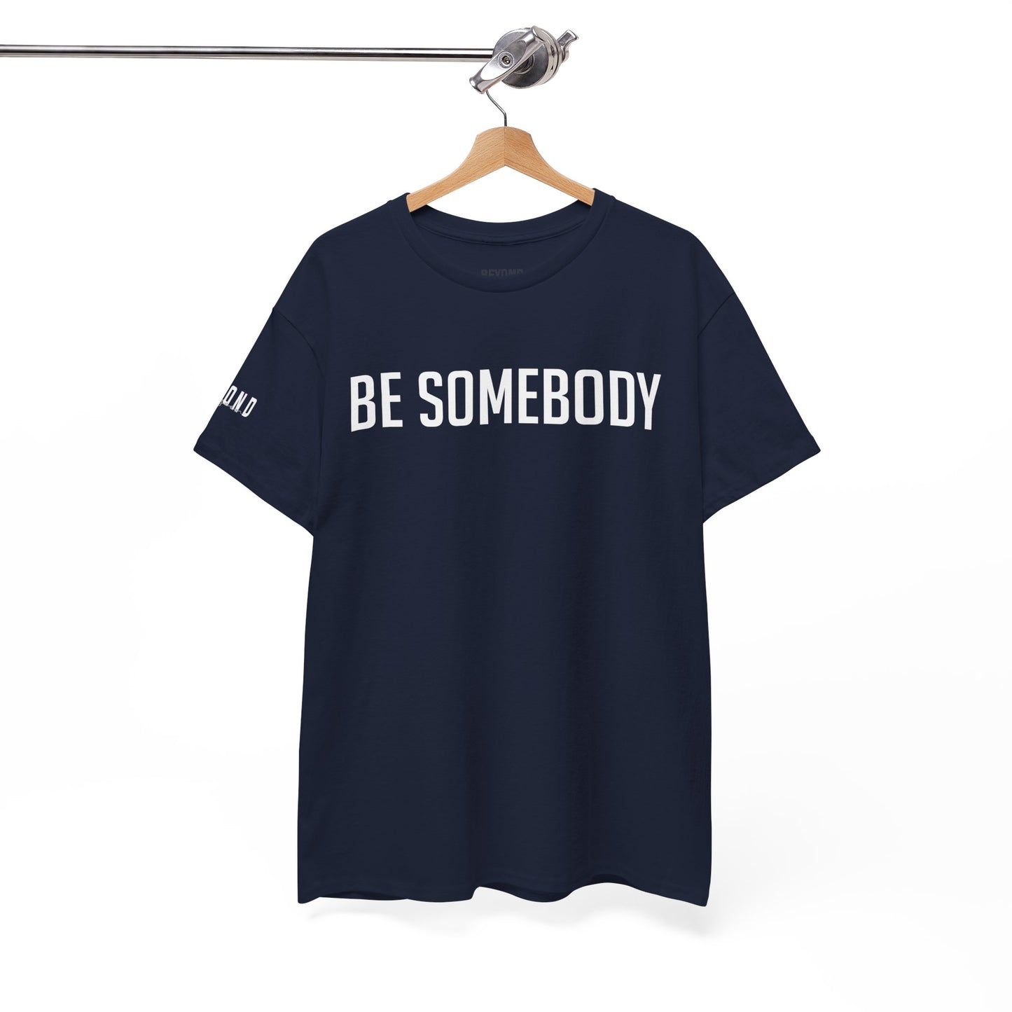 Be Somebody-graphic Tee
