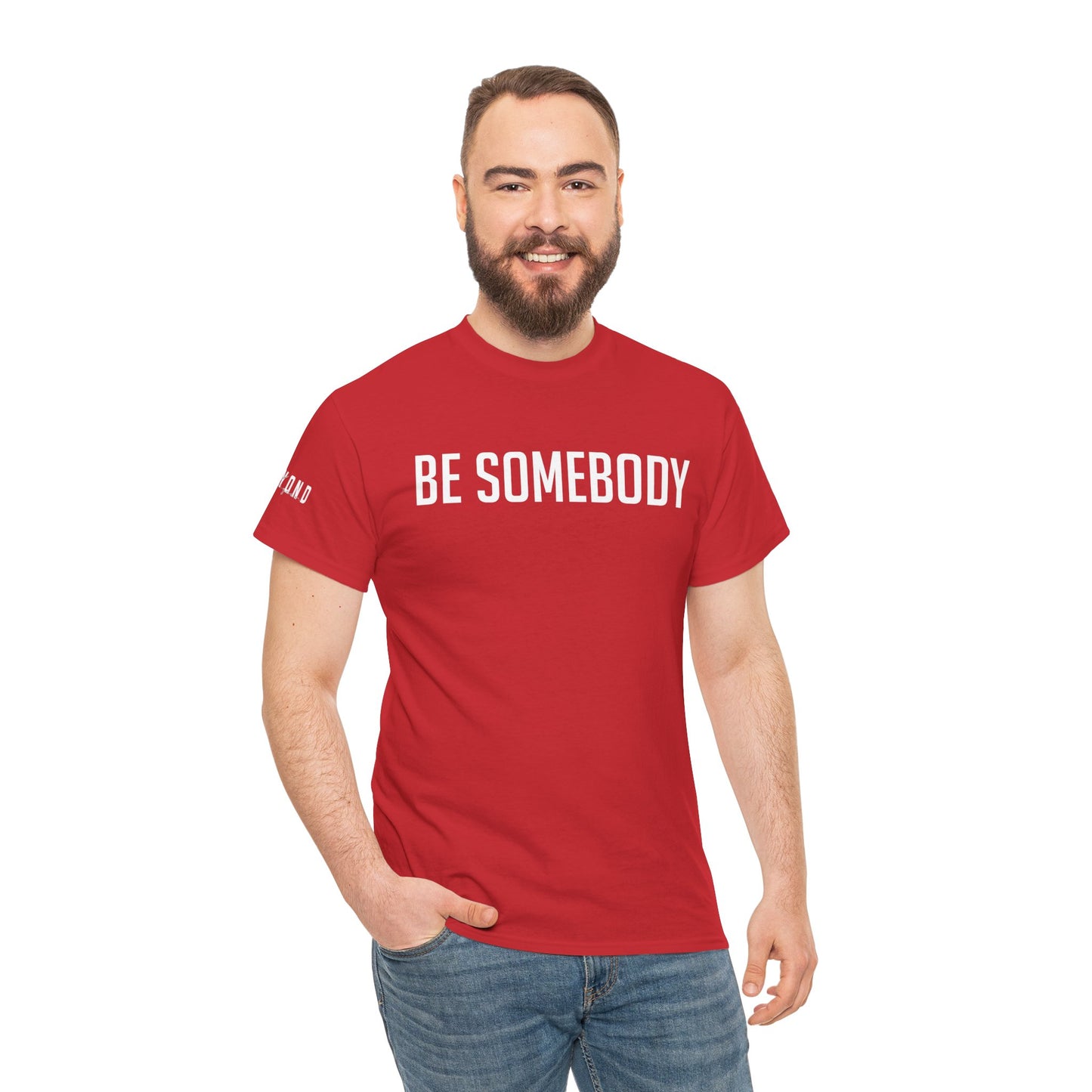 Be Somebody-graphic Tee