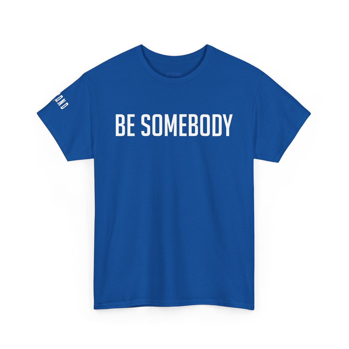 Be Somebody-graphic Tee