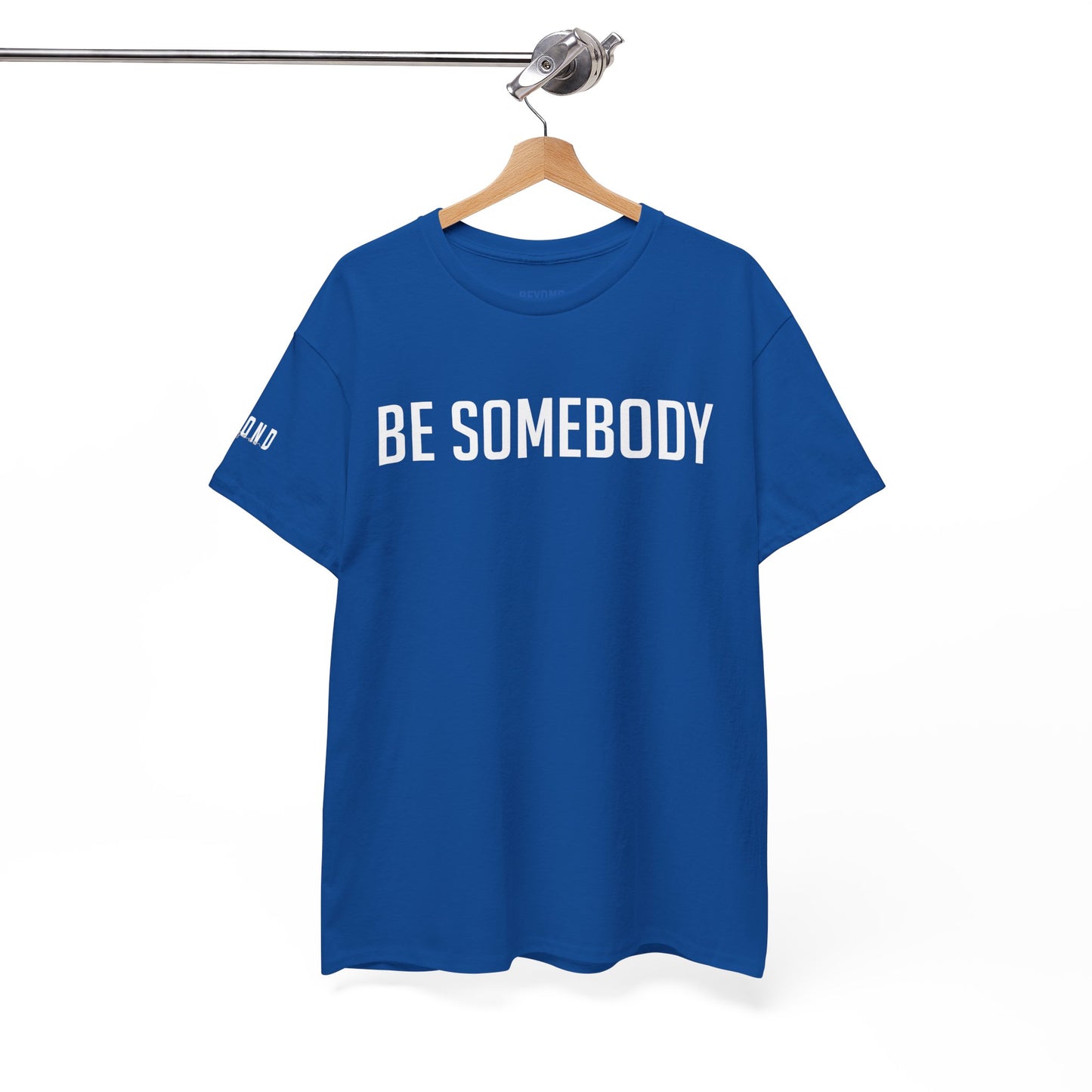 Be Somebody-graphic Tee