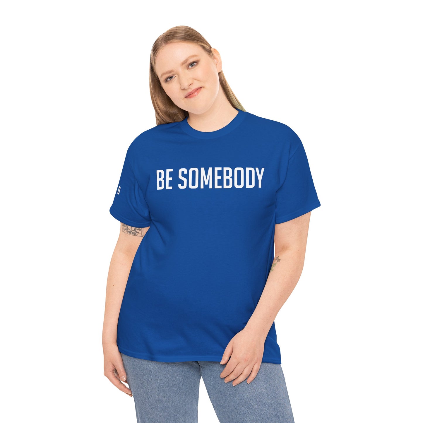 Be Somebody-graphic Tee