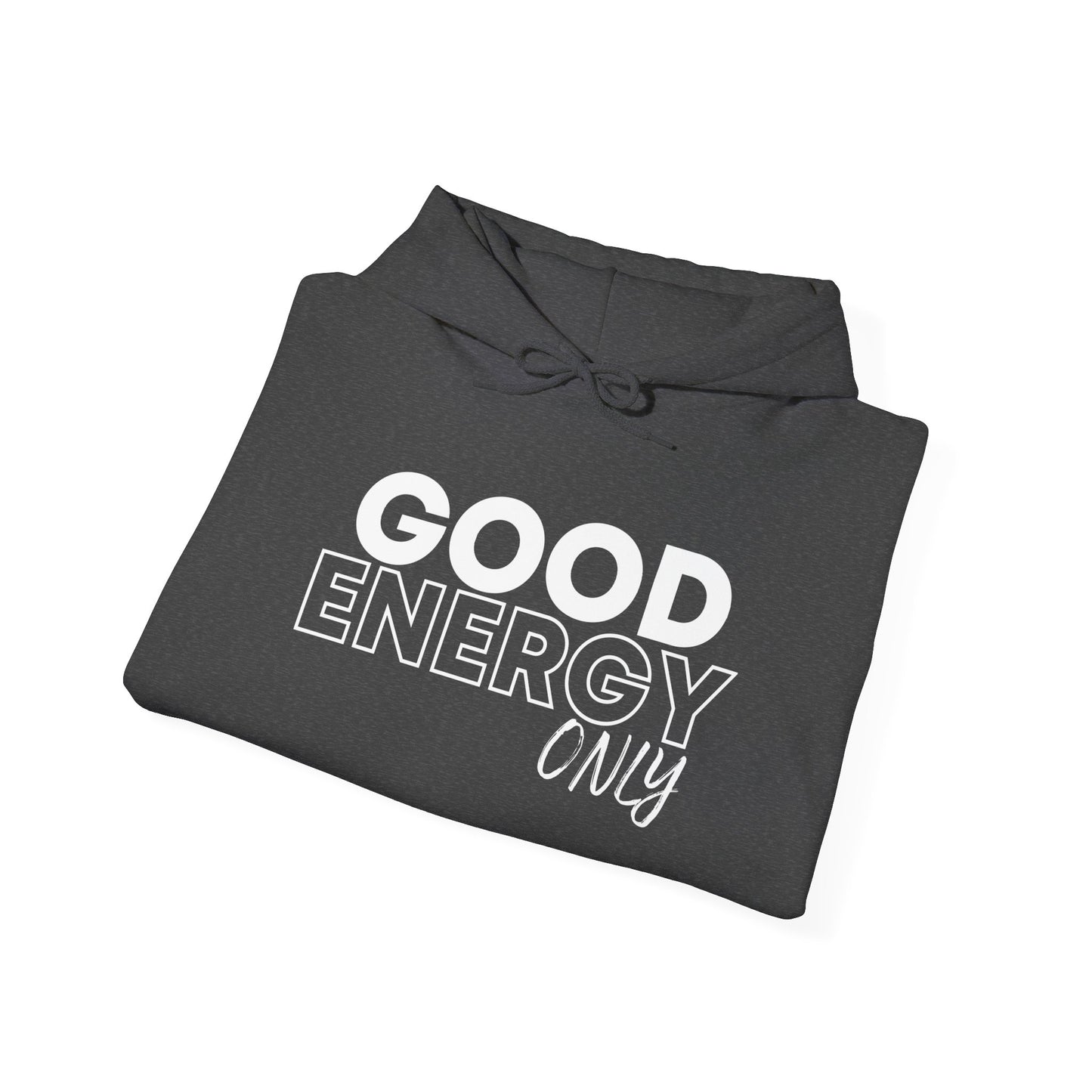 Good Energy -Hoodie