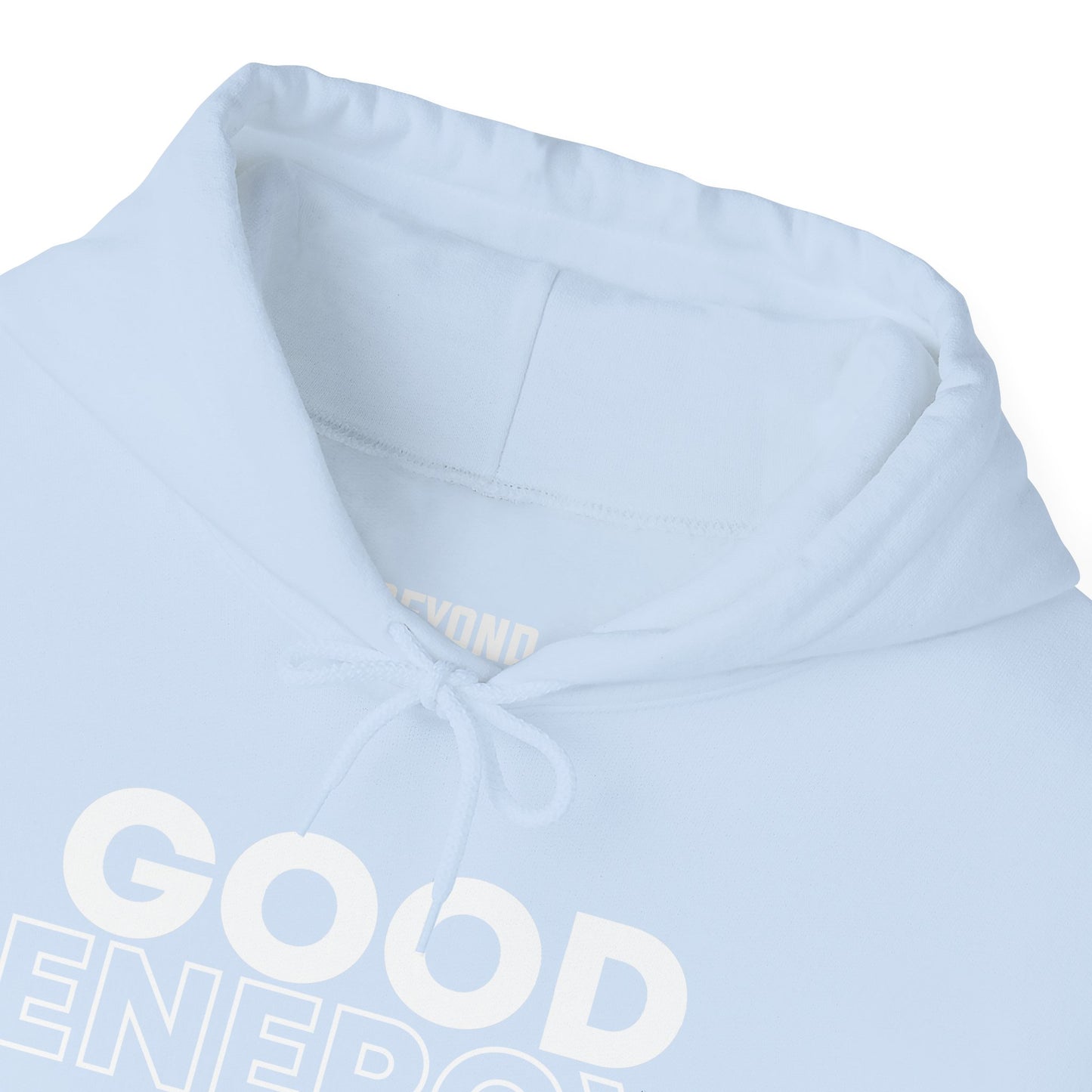 Good Energy -Hoodie