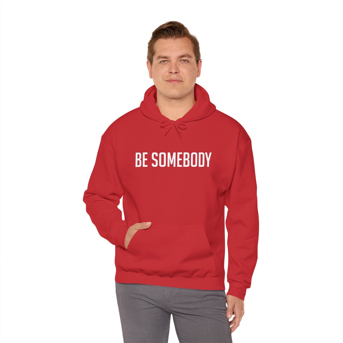 Be Somebody -Hoodies