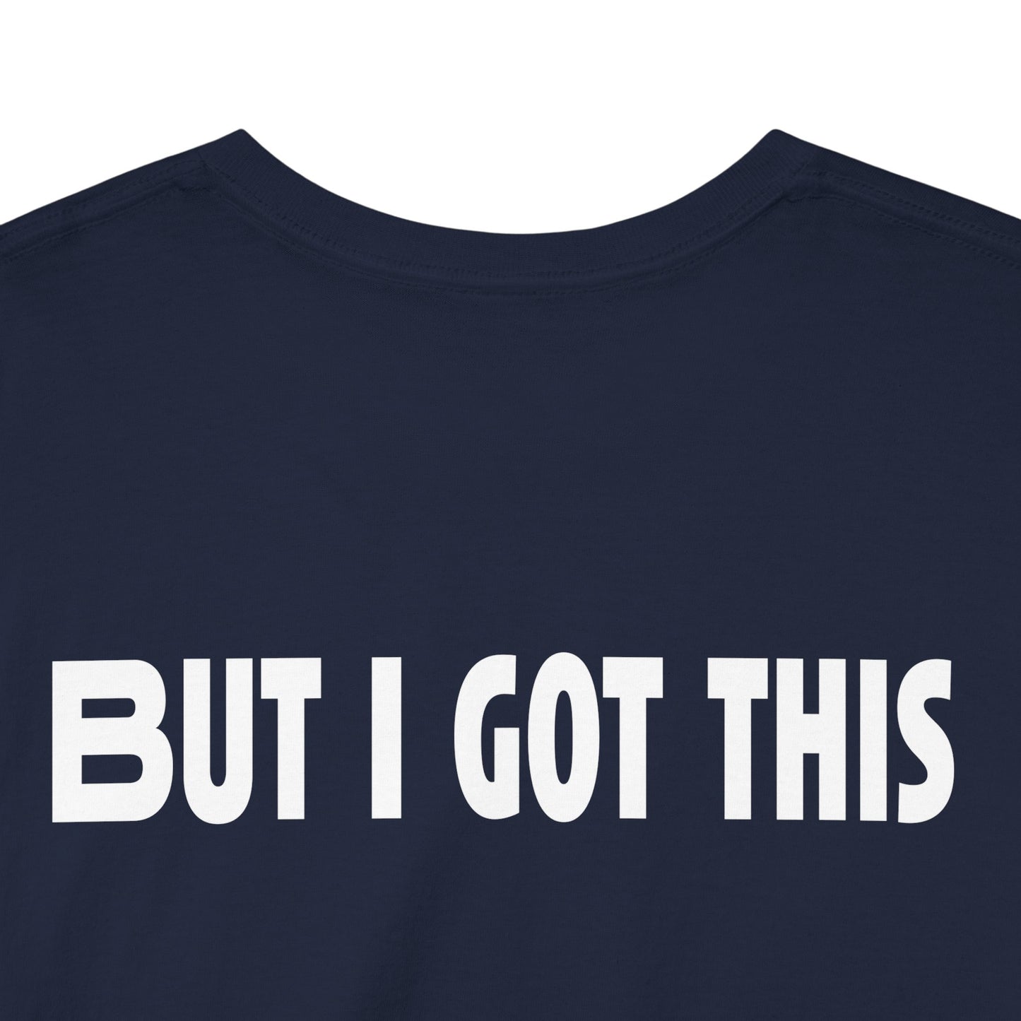But I got this - Graphic Tee