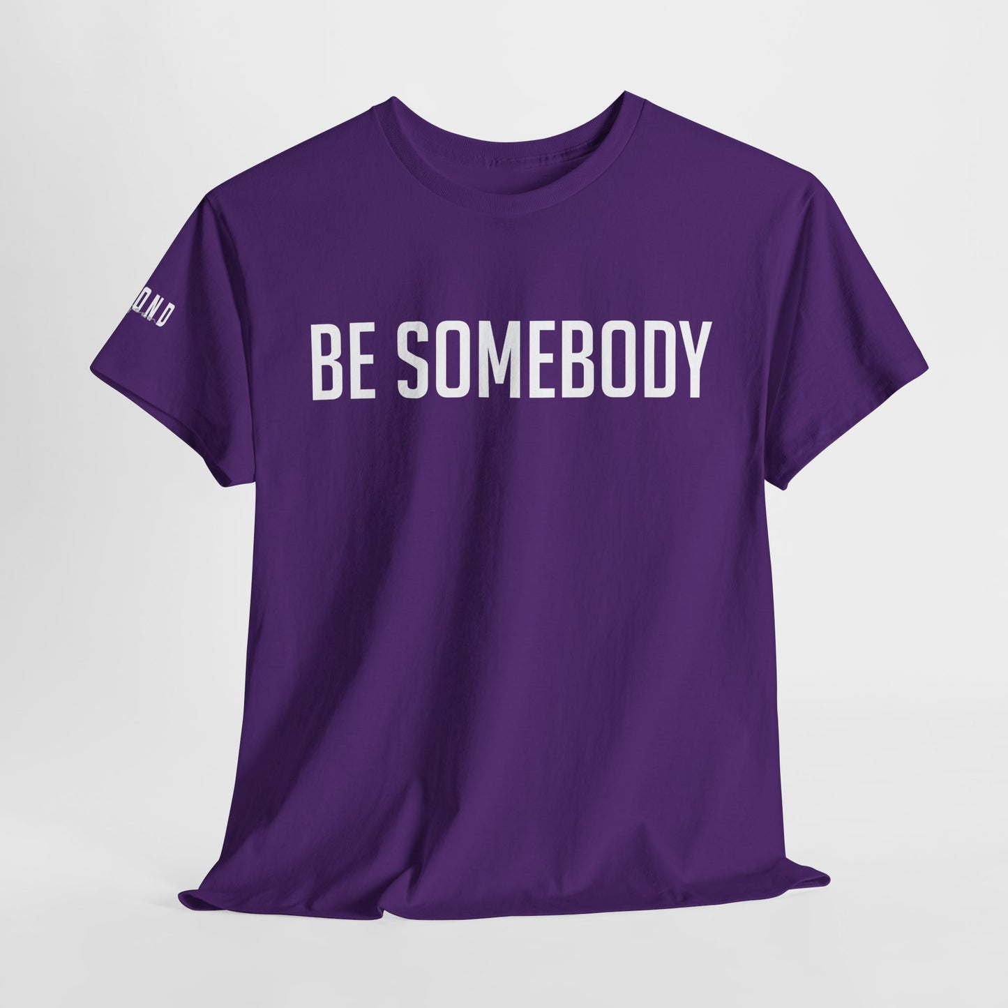Be Somebody-graphic Tee