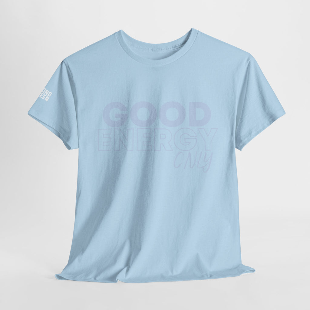 Good Energy — Graphic Tee Vol. 2