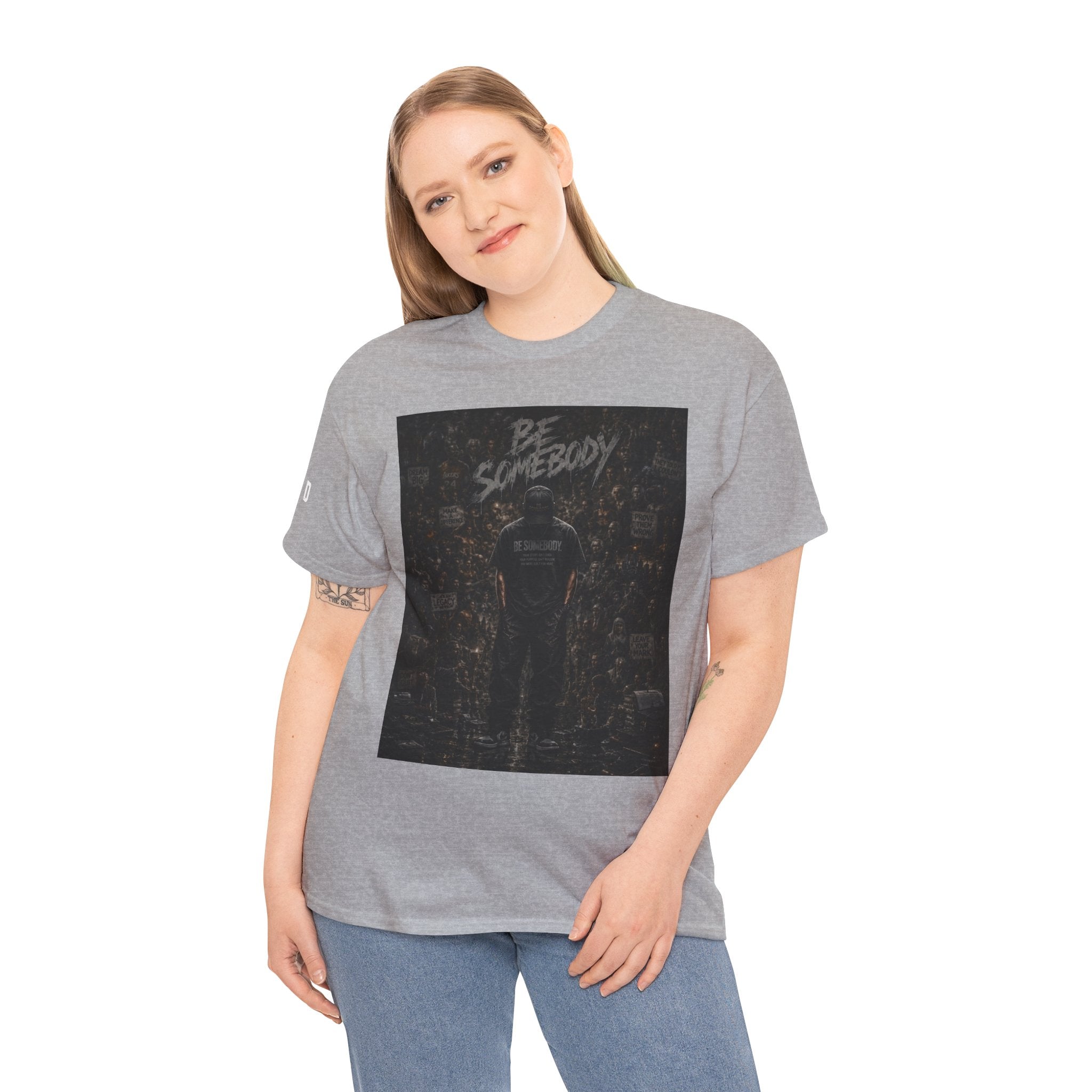 Be Somebody — Graphic Tee Vol. 3