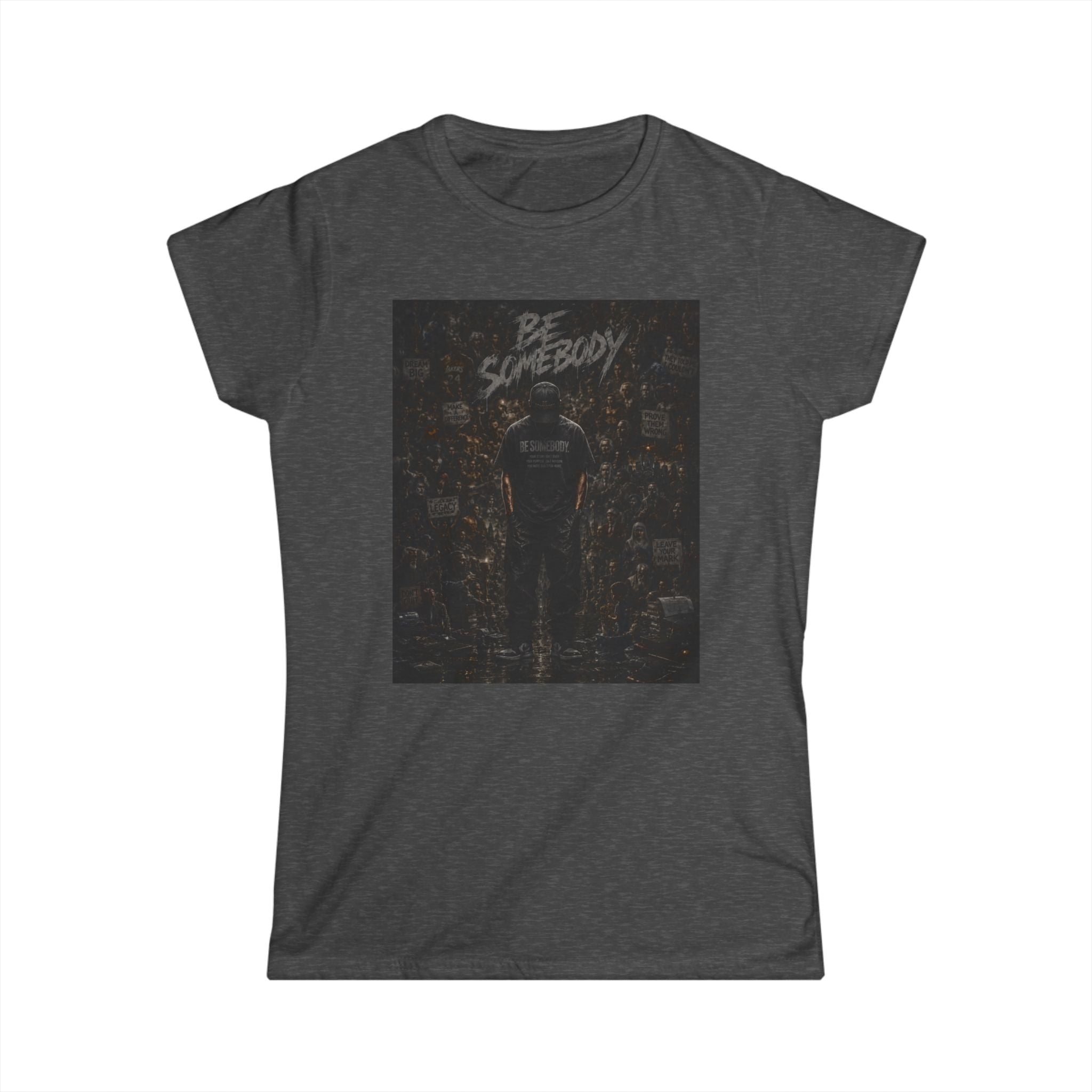 Be somebody-graphic Tee 3-w