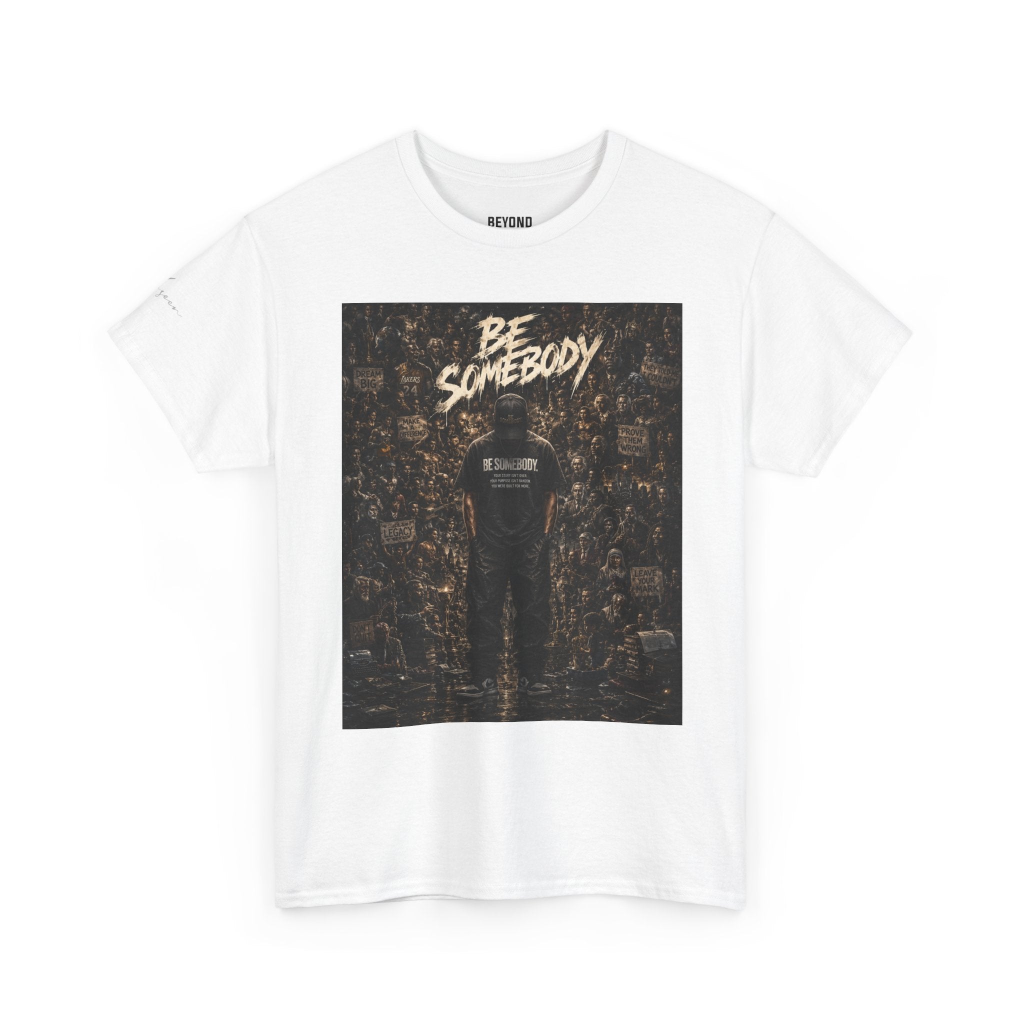 Be Somebody — Graphic Tee Vol. 3