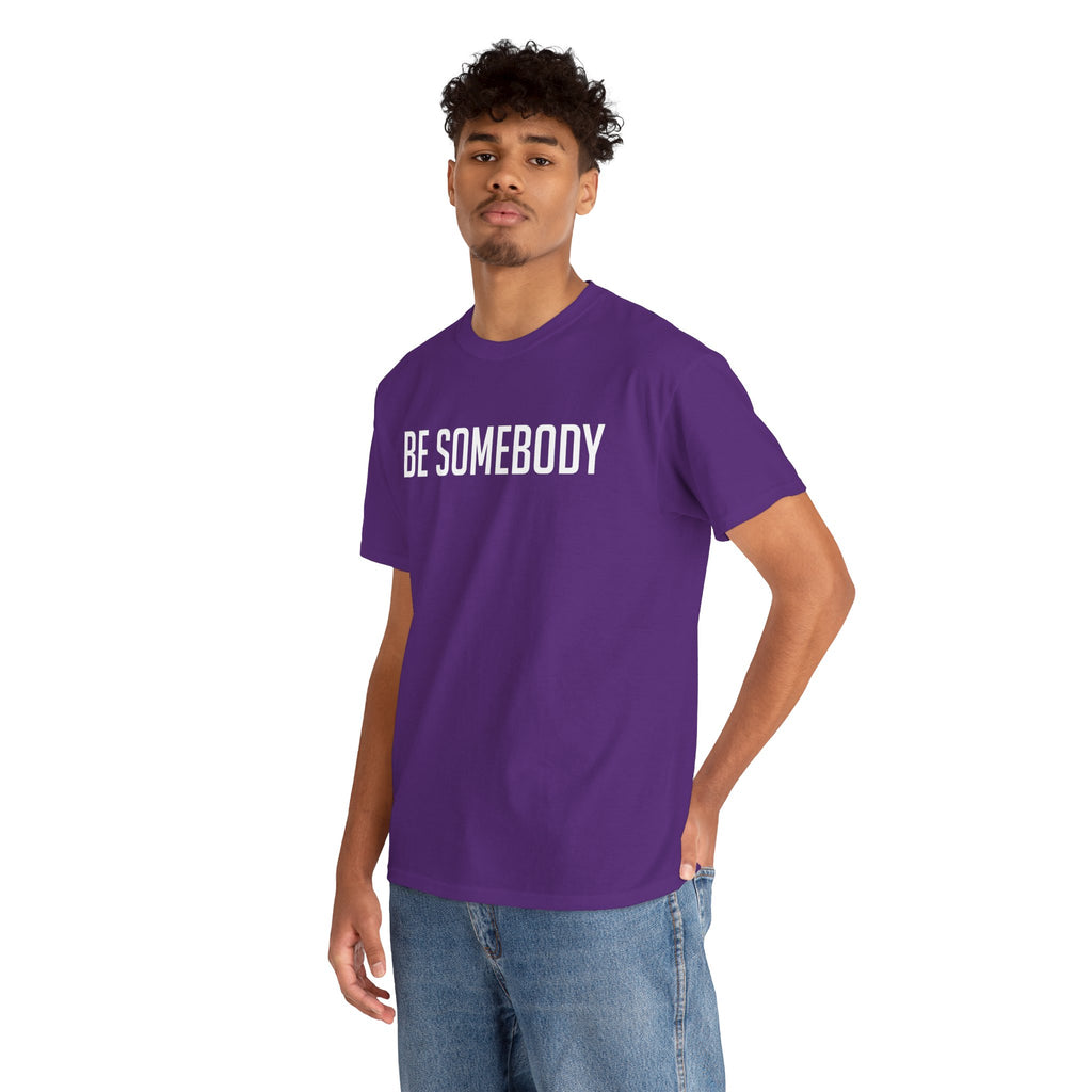 Be Somebody-graphic Tee