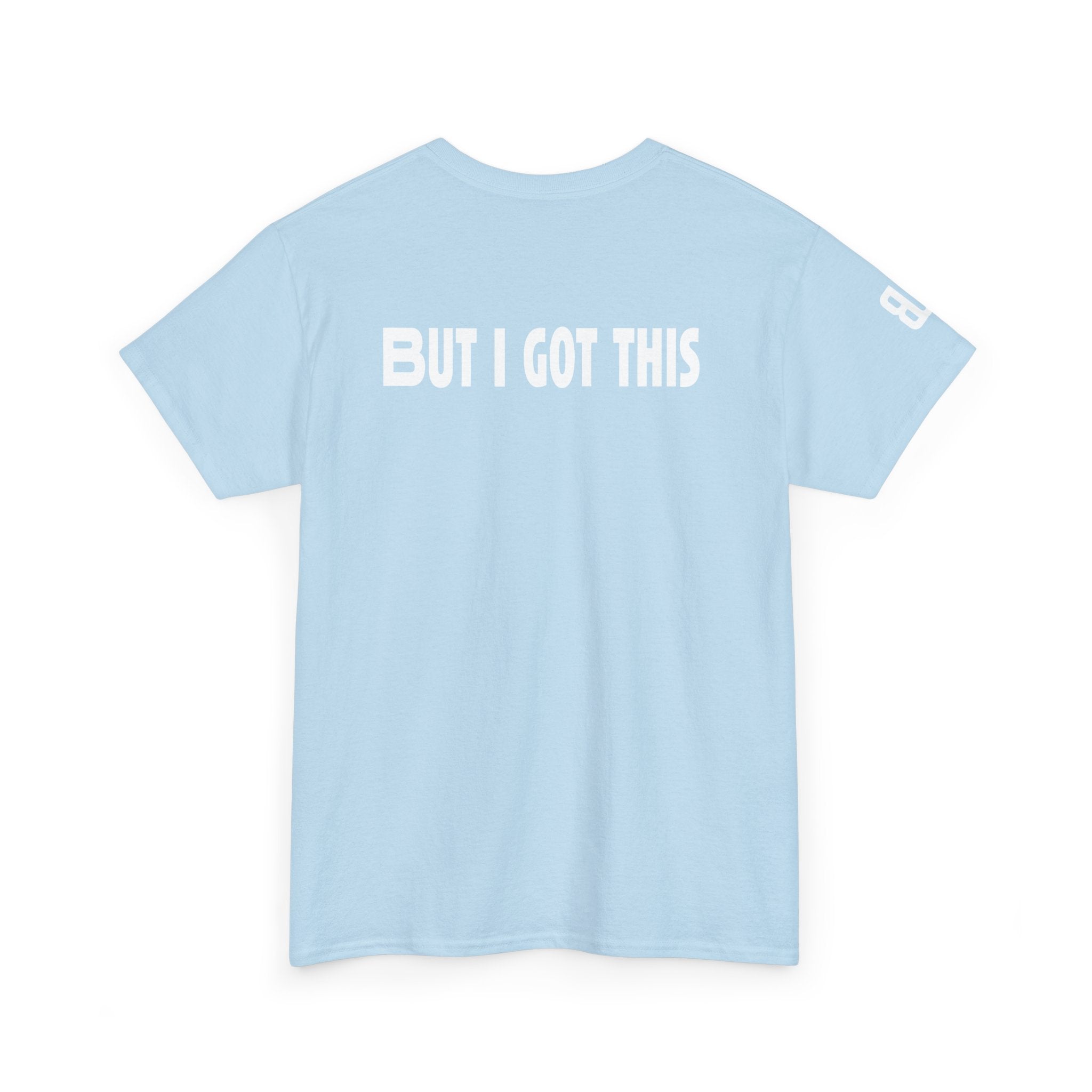 But I got this - Graphic Tee