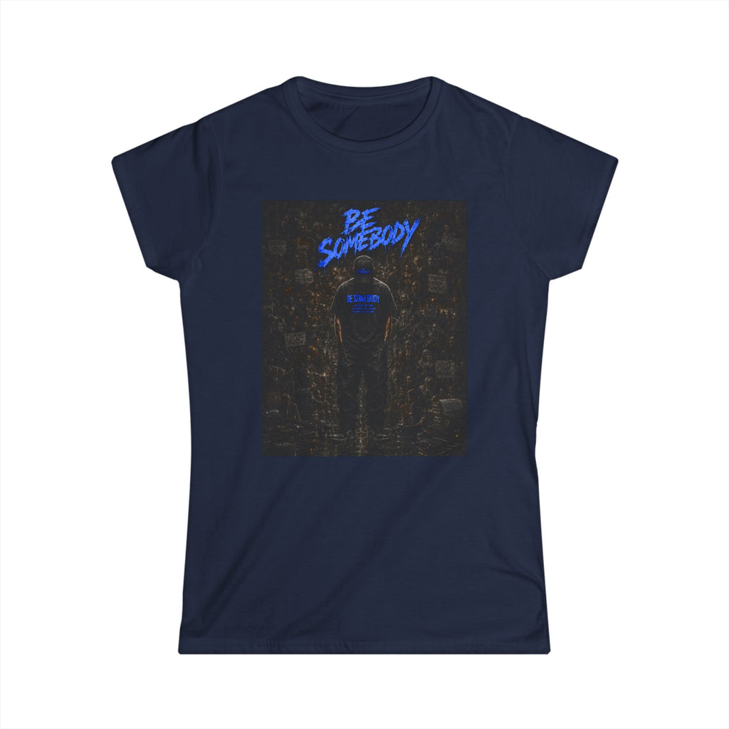 Be somebody-graphic Tee 3-w