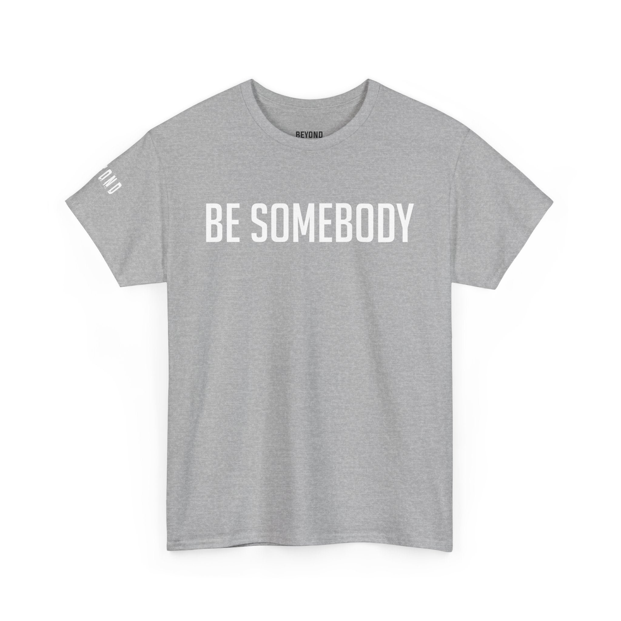 Be Somebody-graphic Tee