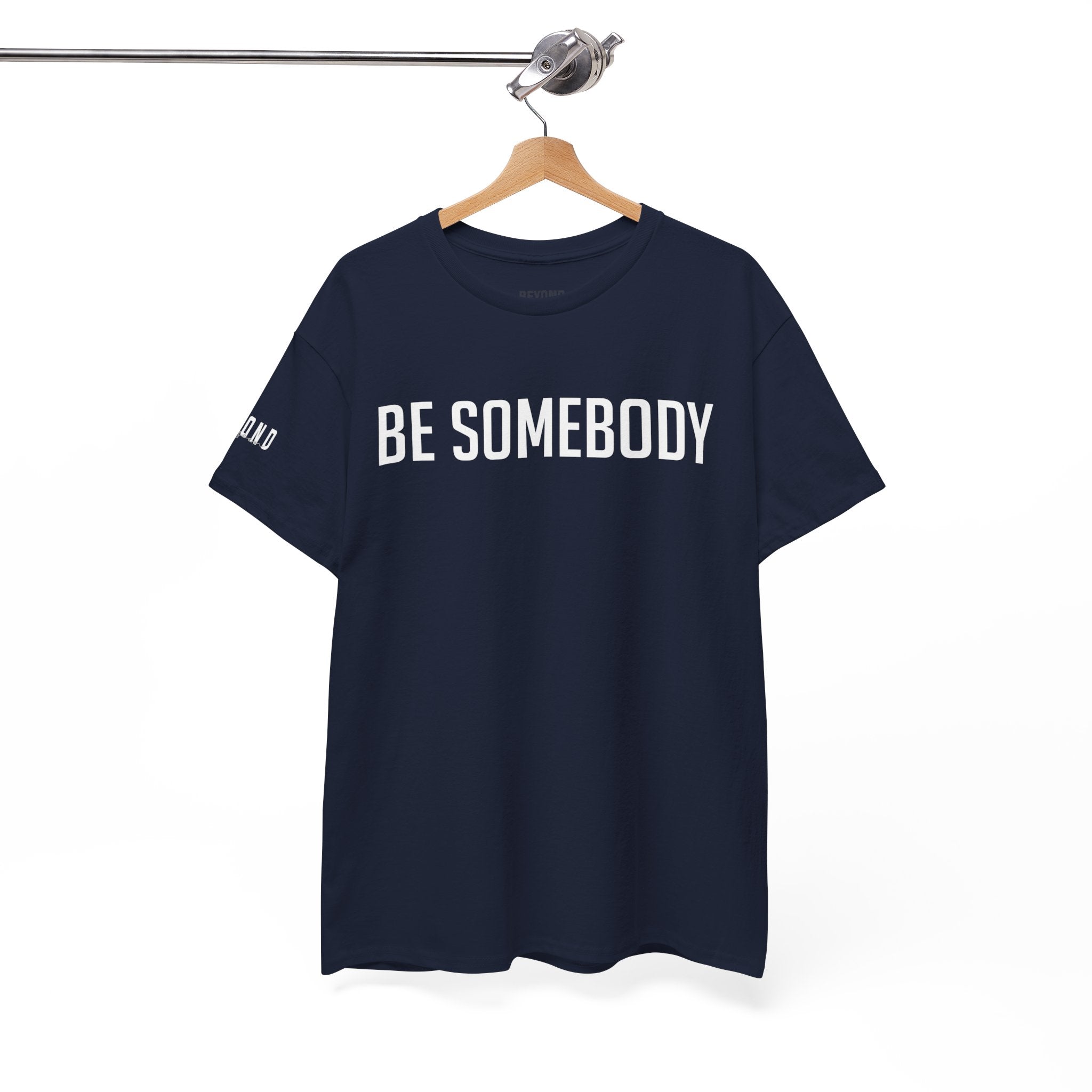 Be Somebody-graphic Tee