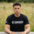 Be Somebody Graphic Tee — Beyond Unseen streetwear
