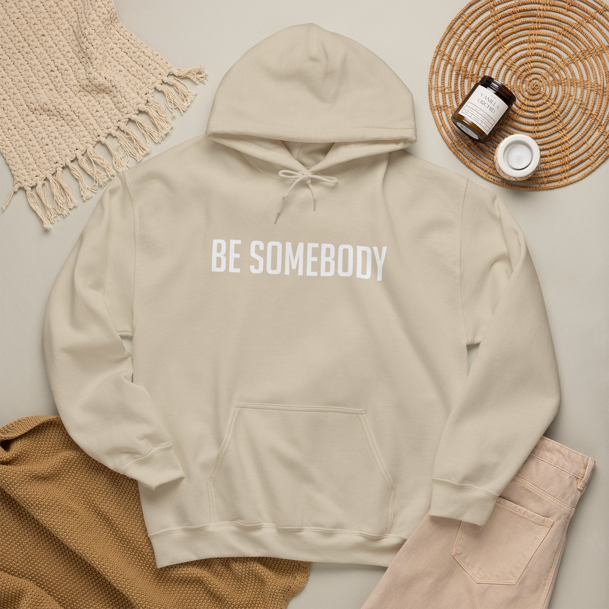 Be Somebody — Hoodie