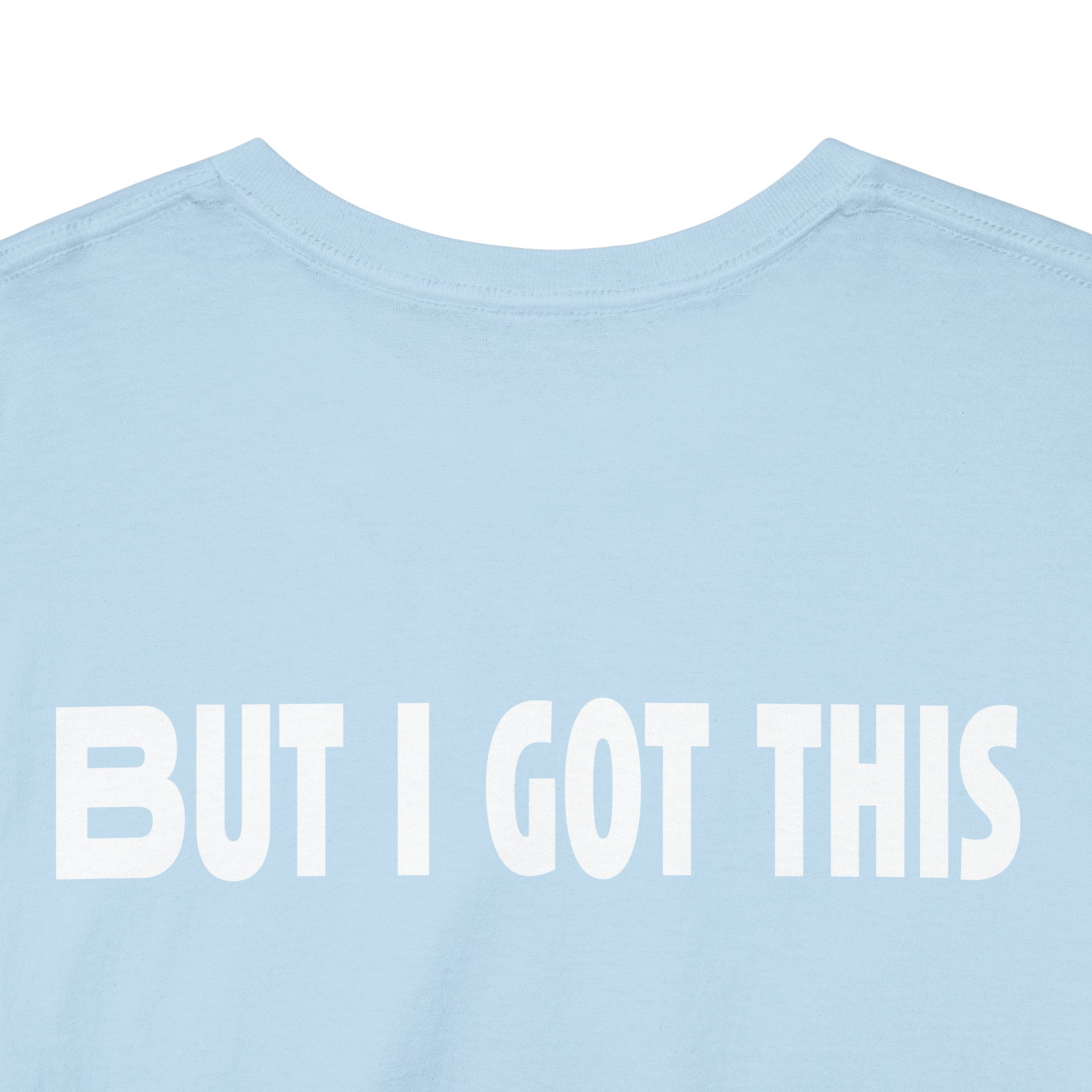 But I got this - Graphic Tee