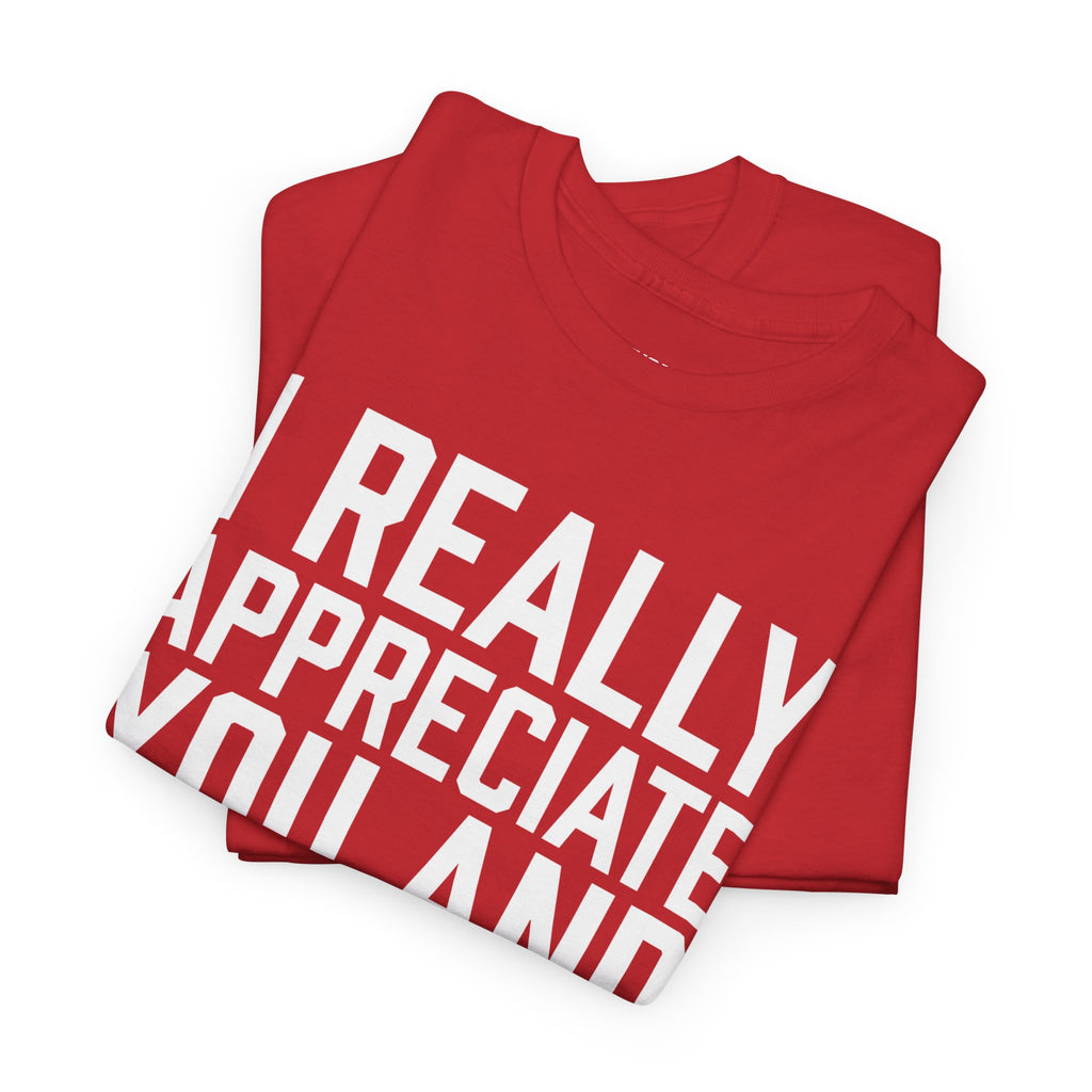 But I got this - Graphic Tee