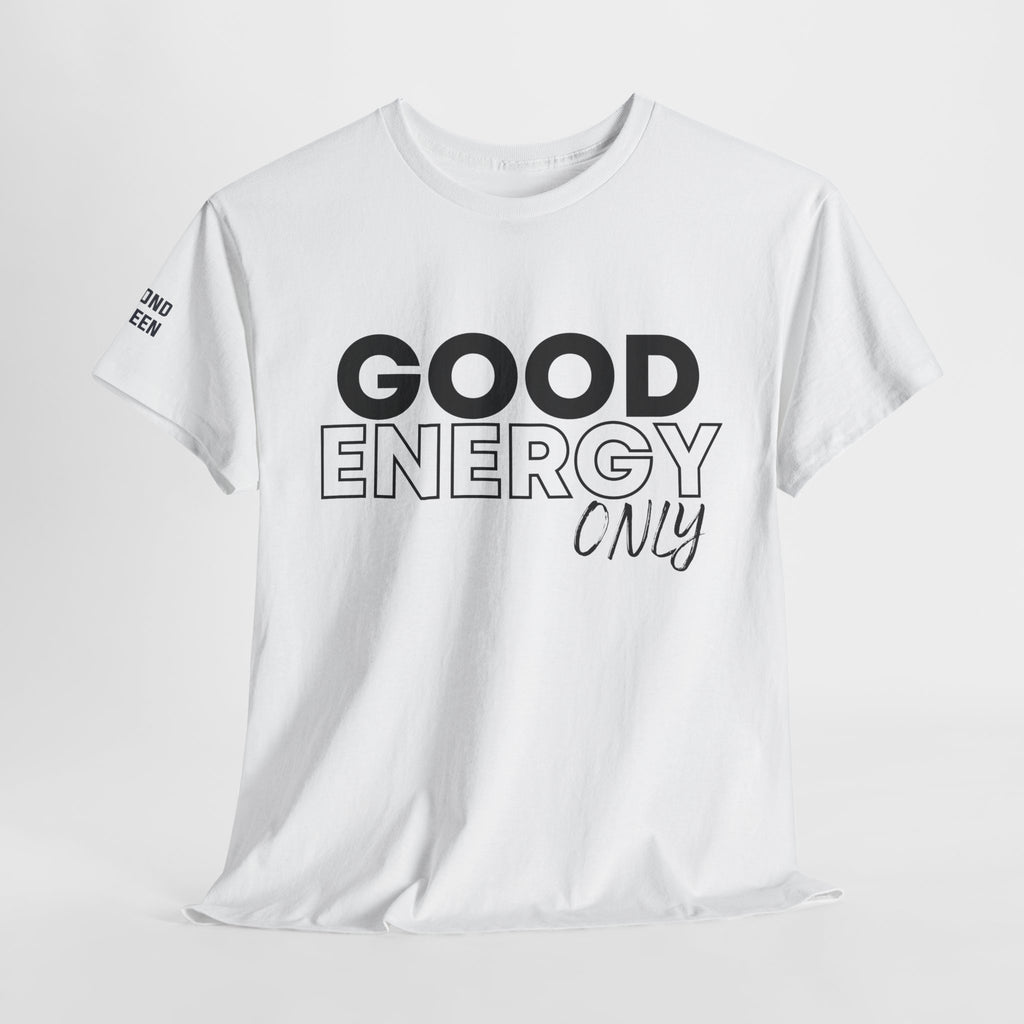 Good Energy — Graphic Tee — Beyond Unseen streetwear graphic tee, unisex cotton t-shirt
