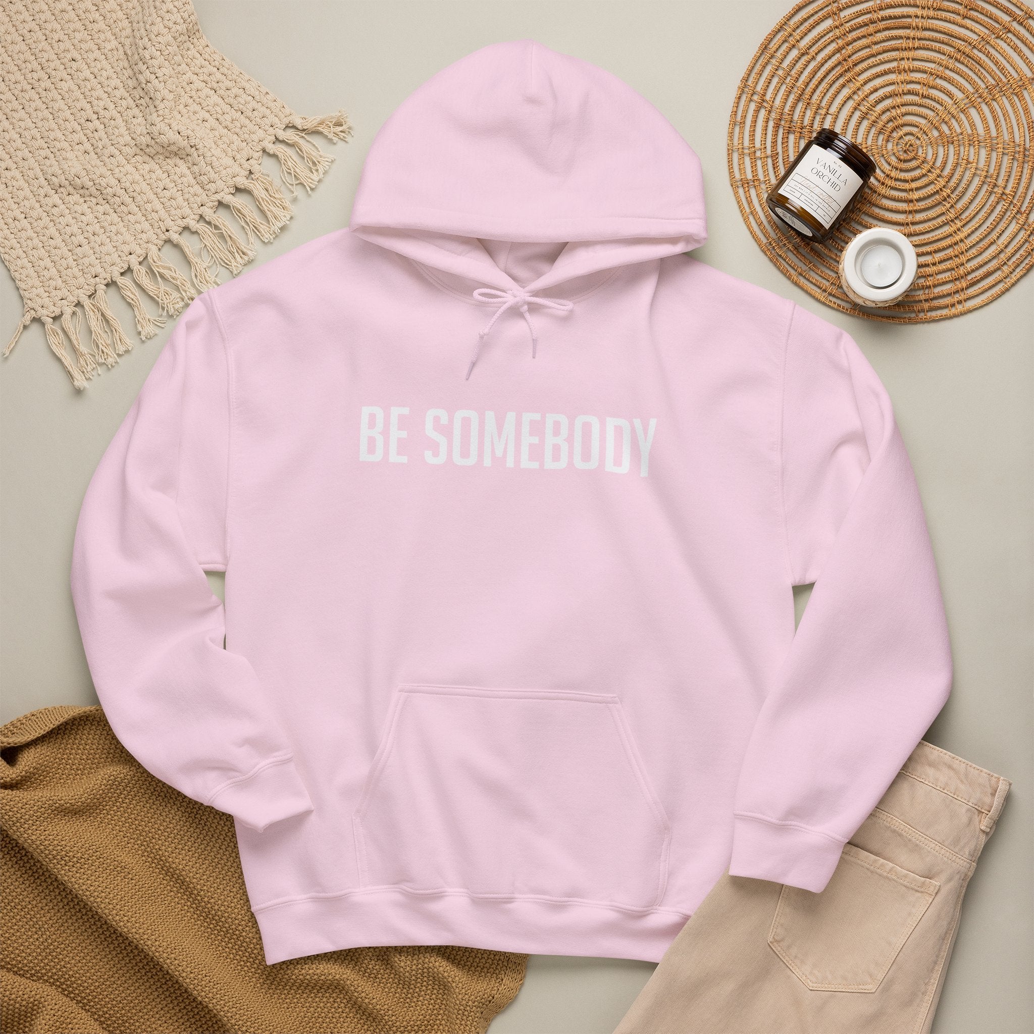 Be Somebody — Hoodie
