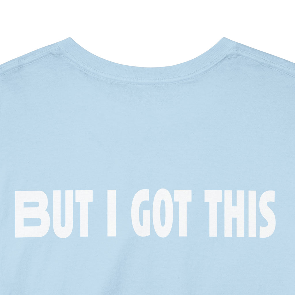 But I got this - Graphic Tee