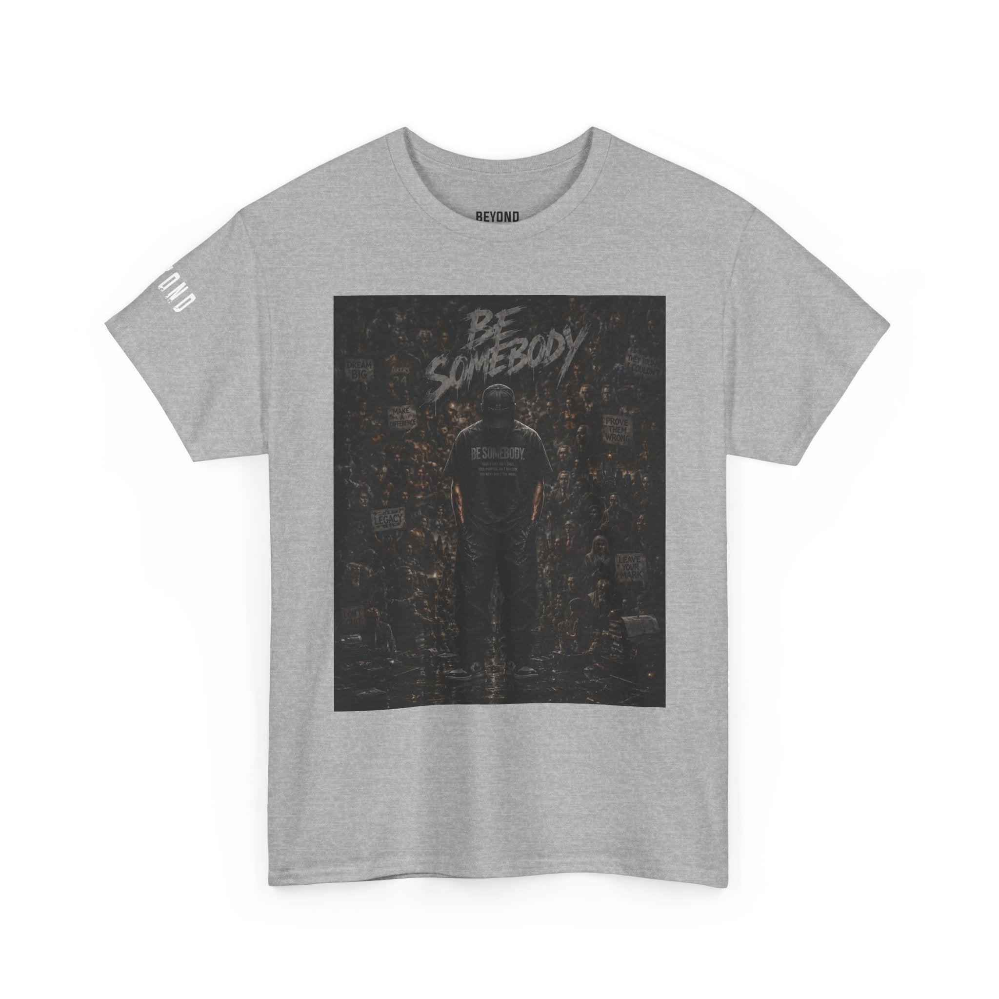 Be Somebody — Graphic Tee Vol. 3