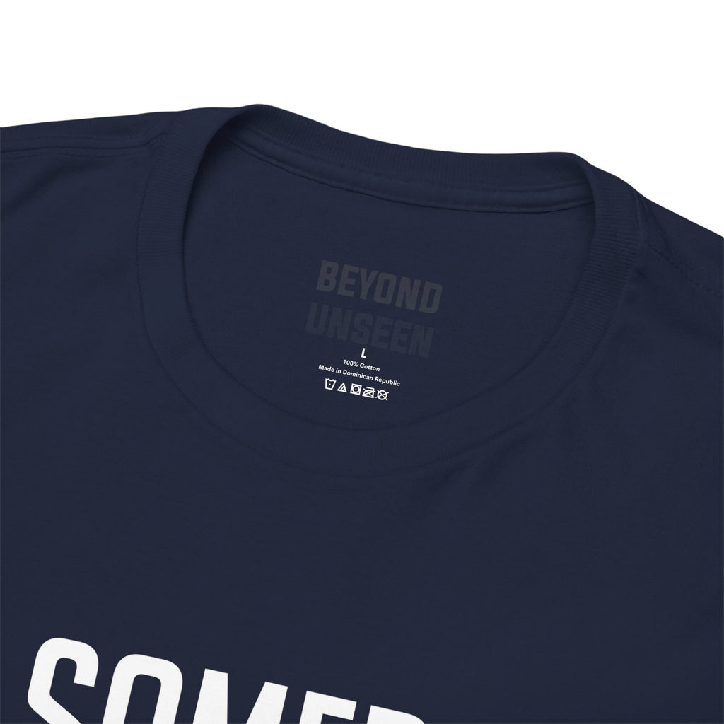 Be Somebody-graphic Tee